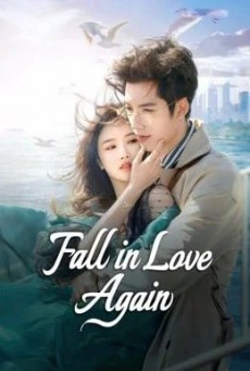 Fall In Love Again คำลาคือแสงจันทร์ ซับไทย Ep1-21