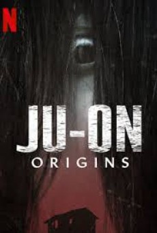 จูออน กำเนิดโคตรผีดุ Ju-On: Origins ตอนที่ 1-6 (จบ)