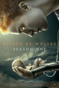 Raised by Wolves Season 1 พากย์ไทย EP1-EP10 (จบ)
